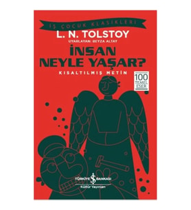 İnsan Neyle Yaşar? (Kısaltılmış Metin)