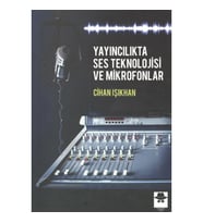 Yayıncılıkta Ses Teknolojisi ve Mikrofonlar