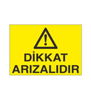 Dikkat Arızalıdır Uyarı Levhası 60x90cm (Karışık)