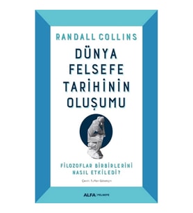 Dünya Felsefe Tarihinin Oluşumu (Ciltli)