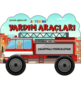 Taşıtlar Serisi / Yardım Araçları Çıkartmalı Etkinlik Kitabı