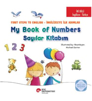 İki Dilli : İngilizce-Türkçe My Book Of Numbers / Sayılar Kitabım