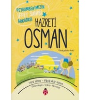 Hazreti Osman - Peygamberimizin İffet Sahibi Arkadaşı