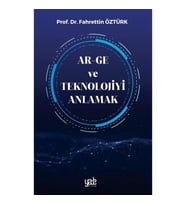 Ar-Ge ve Teknolojiyi Anlamak