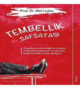 Tembellik Safsatası