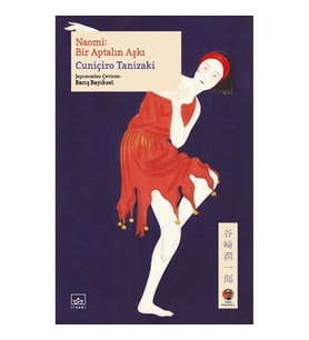 Naomi: Bir Aptalın Aşkı Japon Klasikleri