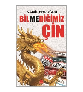 Bilmediğimiz Çin