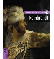 Rembrandt / Sanatın Büyük Ustaları 5