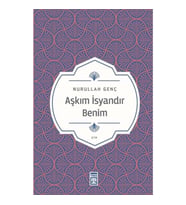 Aşkım İsyandır Benim