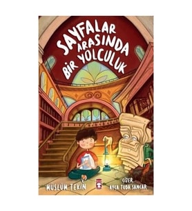 Sayfalar Arasında Bir Yolculuk Timaş Çocuk