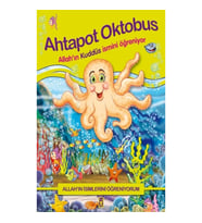 Allah'ın İsimlerini Öğreniyorum; Ahtapot Oktobus