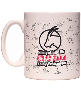 Nihayetinde Bir Oğlak Burcu Kadını Kolay Yetişmiyor Burç Tasarım Kupa Bardak