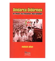 Dindarca Öldürmek