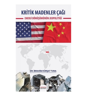 Kritik Madenler Çağı - Enerji Dönüşümünün Jeopolitiği