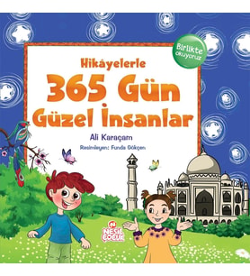 HİKAYELERLE 365 GÜN GÜZEL İNSANLAR ALİ KARAÇAM NESİL ÇOCUK