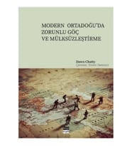 Modern Ortadoğu’da Zorunlu Göç ve Mülksüzleştirme