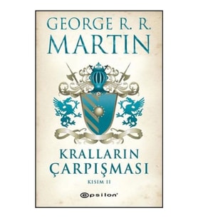 KRALLARIN ÇARPIŞMASI KISIM- II