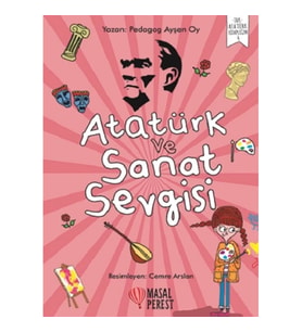 Atatürk ve Sanat Sevgisi