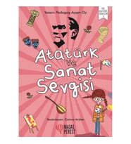 Atatürk ve Sanat Sevgisi