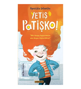 Yetiş Patişko!