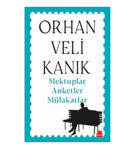 Mektuplar Anketler Mülakatlar