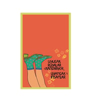 Uyusak Rüyalar Kandırıyor Uyansak İnsanlar – Duygusal Temalı Tasarım Kartlar  10x15 cm (Turuncu-Sarı-Kahverengi-Beyaz)