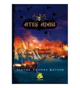 Ateş adası - WAYNE THOMAS BATSON