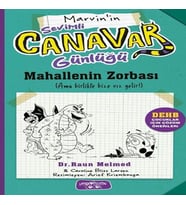 Sevimli Canavar Günlüğü - Mahallenin Zorbası