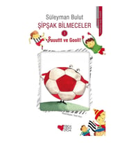 Şipşak Bilmeceler 3 - Şuuuttt ve Gooll!