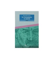 Ya Tahammül Ya Sefer - Mustafa Kutlu