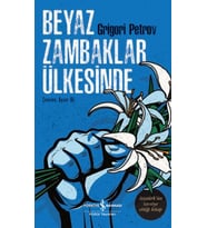 Beyaz Zambaklar Ülkesinde