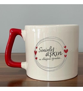 Seninle Aşkın Ne Olduğunu Öğrendim Baskılı Kırmızı Kulplu D Kupa