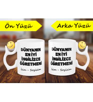 İngilizce Öğretmenine Hediye - Dünyanın En İyi İngilizce Öğretmeni Yazılı - Kişiye Özel Kupa - Smiley Kulplu (Beyaz)