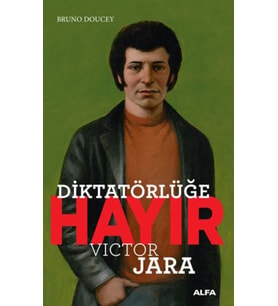 Diktatörlüğe Hayır Victor Jara - Bruno Doucey