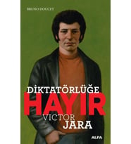 Diktatörlüğe Hayır Victor Jara - Bruno Doucey
