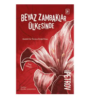 Beyaz Zambaklar Ülkesinde