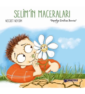 Selim'İn Maceraları - Dostum Benim