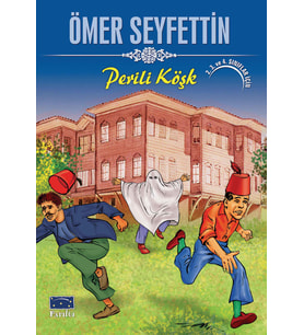 Perili Köşk - Ömer Seyfettin (Karışık)