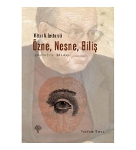 Özne, Nesne, Biliş