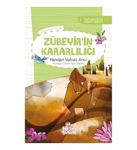 Zübeyir`in Kararlılığı