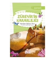 Zübeyir`in Kararlılığı