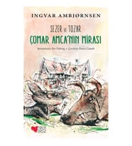 Sezer ve Tozar Çomar Amca'nın Mirası