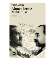 Ahmet Ferit'e Mektuplar