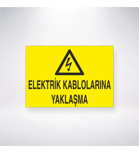 Elektrik Kablolarına Yaklaşma 21x28 Arkası Yapışkanlı Levha