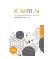 Kuantum : Tanrı'nın Nefesi mi? Aklın Sesi mi? Neyin Nesi?