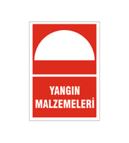 Yangın malzemeleri, isg uyarı levhası