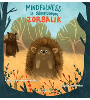 Mindfulness ile Öğreniyorum Zorbalık