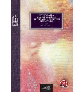 Fethul Bari Ve Umdetul Karinin Metin Tahlili Açısından İncelenmesi
