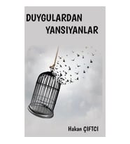 Duygulardan Yansıyanlar