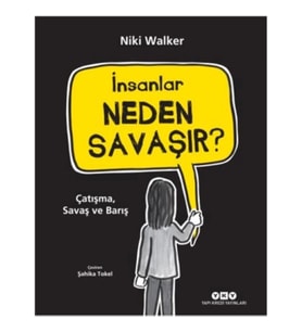 İnsanlar Neden Savaşır? (Çatışma, Savaş ve Barış)